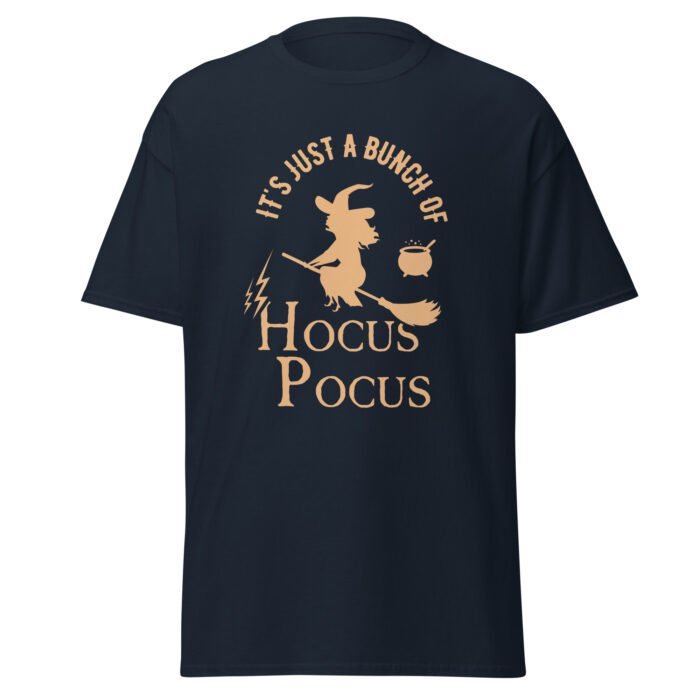 s Just A Bunch Of Hocus Pocus Unisex Shirt