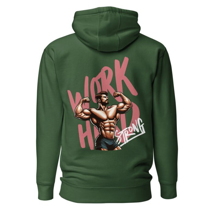 Work Hard Strong Unisex Hoodie