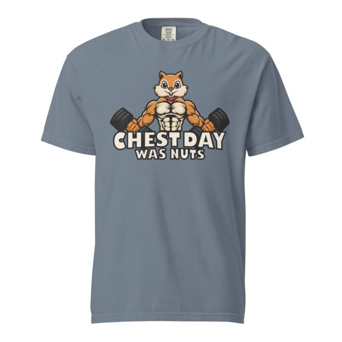 Chest Day Was Nuts Unisex T-shirt