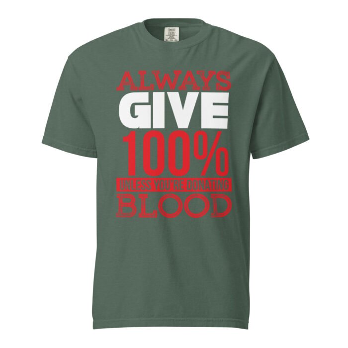 Always Give 100% Unisex T-shirt - Rare Leather