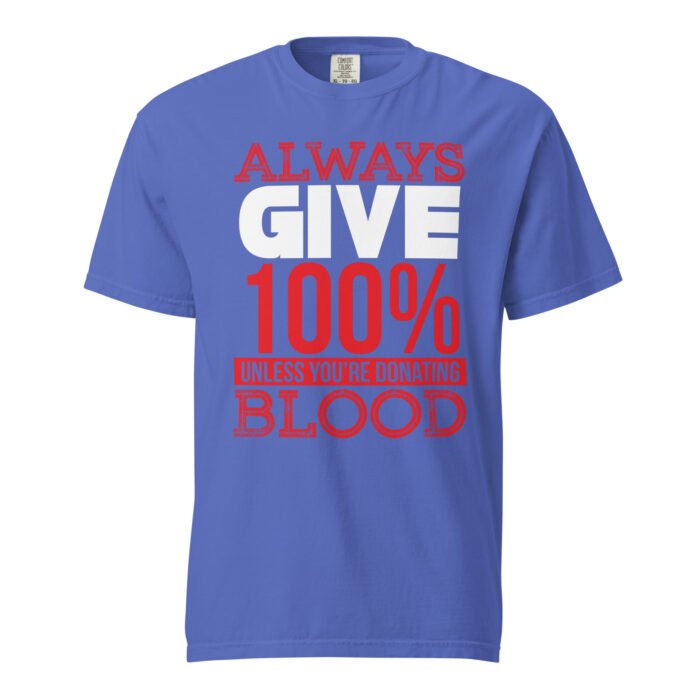 Always Give 100% Unisex T-shirt - Rare Leather