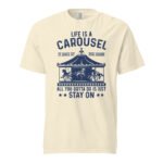 Life Is A Carousel Unisex t-shirt rare-leather