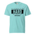 It's Going To Be Hard Unisex T-shirt Rare Leather