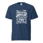 Taking It Easy Unisex t-shirt